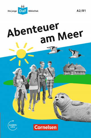 Andrea Behnke: Die junge DaF-Bibliothek: Abenteuer am Meer, A2/B1