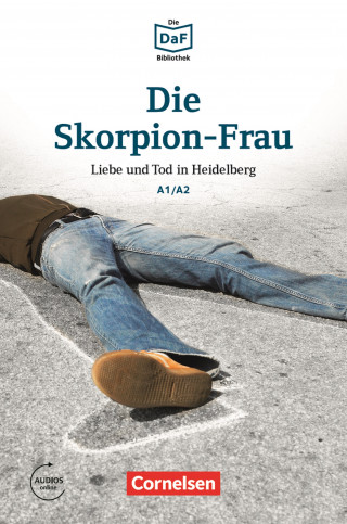Roland Dittrich: Die DaF-Bibliothek / A1/A2 - Die Skorpion-Frau