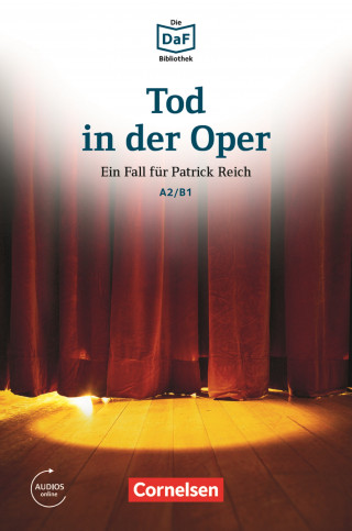 Volker Borbein, Marie-Claire Lohéac-Wieders: Die DaF-Bibliothek / A2/B1 - Tod in der Oper