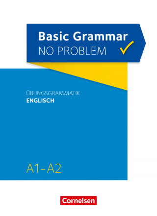 Christine House: Basic Grammar no problem / A1/A2 - Übungsgrammatik Englisch