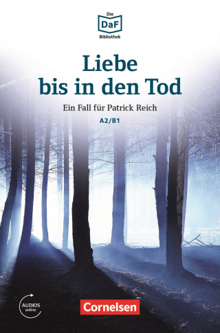 Christian Baumgarten, Volker Borbein: Die DaF-Bibliothek / A2/B1 - Liebe bis in den Tod