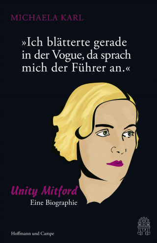 Michaela Karl: "Ich blätterte gerade in der Vogue, da sprach mich der Führer an."