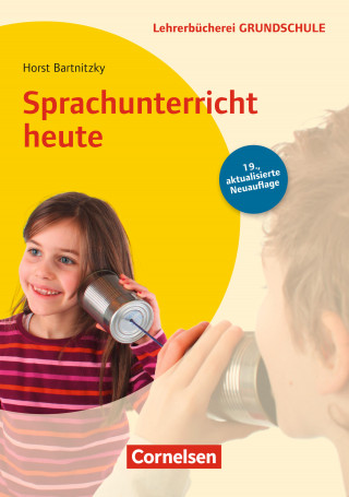 Horst Bartnitzky: Lehrerbücherei Grundschule: Sprachunterricht heute (19. Auflage)