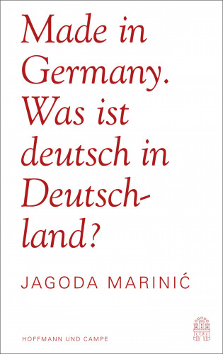 Jagoda Marinic: Made in Germany