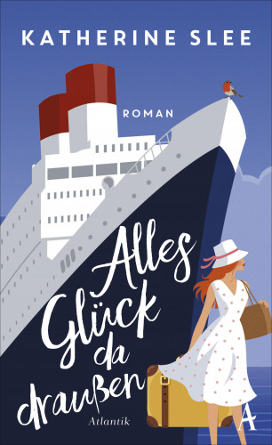 Katherine Slee: Alles Glück da draußen