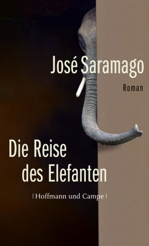José Saramago: Die Reise des Elefanten