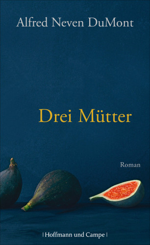 Alfred Neven DuMont: Drei Mütter