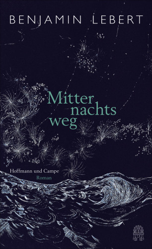 Benjamin Lebert: Mitternachtsweg