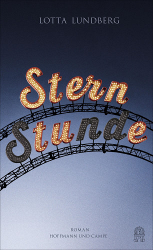 Lotta Lundberg: Sternstunde