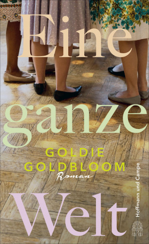 Goldie Goldbloom: Eine ganze Welt