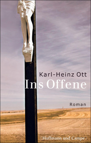 Karl-Heinz Ott: Ins Offene