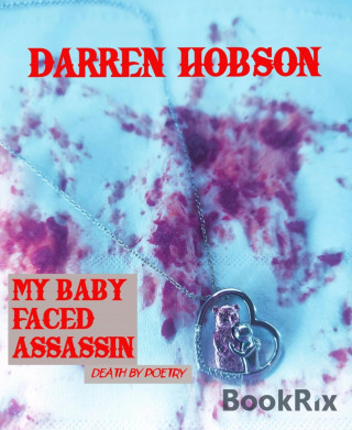 Darren Hobson: My Baby Faced Assassin