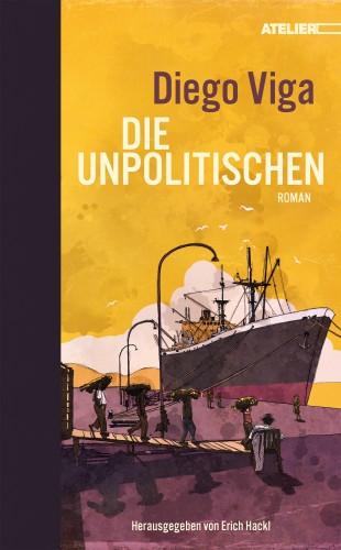 Diego Viga: Die Unpolitischen