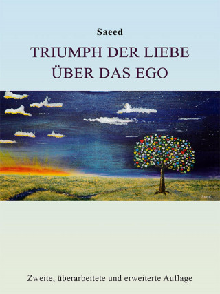 Saeed Habibzadeh: Triumph der Liebe über das Ego