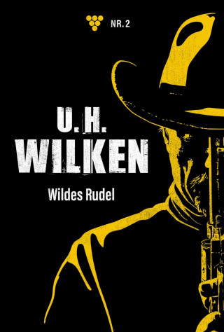 U.H. Wilken: Wildes Rudel