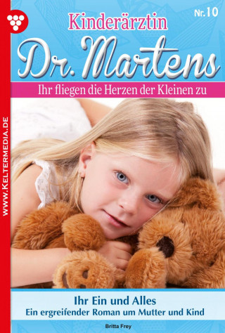 Britta Frey: Ihr Ein und Alles