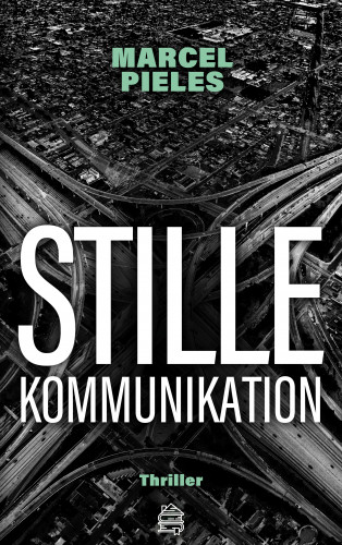 Marcel Pieles: Stille Kommunikation