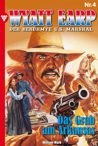 William Mark: Wyatt Earp 4 – Western