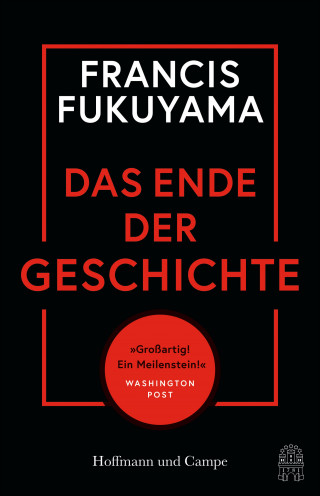 Francis Fukuyama: Das Ende der Geschichte