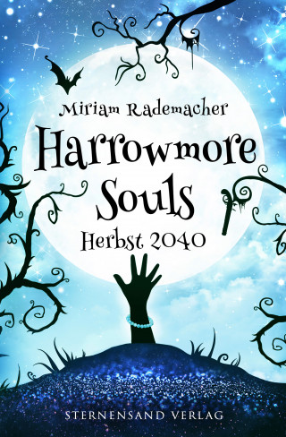 Miriam Rademacher: Harrowmore Souls (Band 4): Herbst 2040