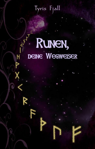 Tyris Fjall: Runen, deine Wegweiser
