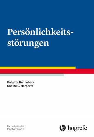 Babette Renneberg, Sabine C. Herpertz: Persönlichkeitsstörungen