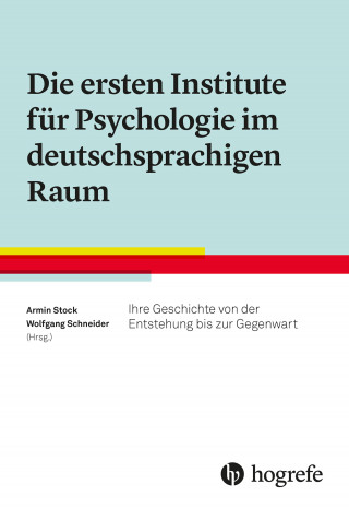 Die ersten Institute für Psychologie im deutschsprachigen Raum