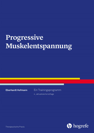 Eberhardt Hofmann: Progressive Muskelentspannung