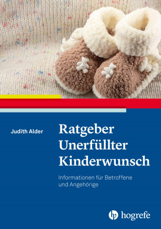 Judith Alder: Ratgeber Unerfüllter Kinderwunsch
