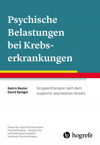 Katrin Reuter, David Spiegel: Psychische Belastungen bei Krebserkrankungen