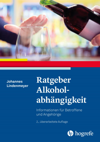 Johannes Lindenmeyer: Ratgeber Alkoholabhängigkeit