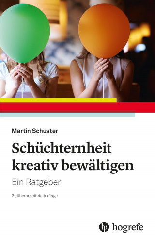 Martin Schuster: Schüchternheit kreativ bewältigen