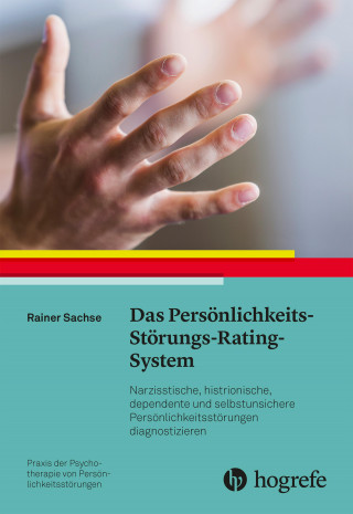 Rainer Sachse: Das Persönlichkeits-Störungs-Rating-System
