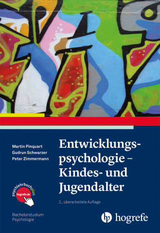 Martin Pinquart, Gudrun Schwarzer, Peter Zimmermann: Entwicklungspsychologie - Kindes- und Jugendalter