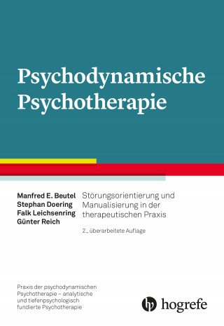 Manfred E. Beutel, Stephan Doering, Falk Leichsenring, Günter Reich: Psychodynamische Psychotherapie