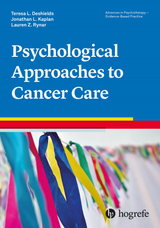Teresa L. Deshields, Jonathan Kaplan, Lauren Z. Rynar: Psychological Approaches to Cancer Care