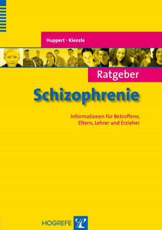 Rainer Huppert, Norbert Kienzle: Ratgeber Schizophrenie