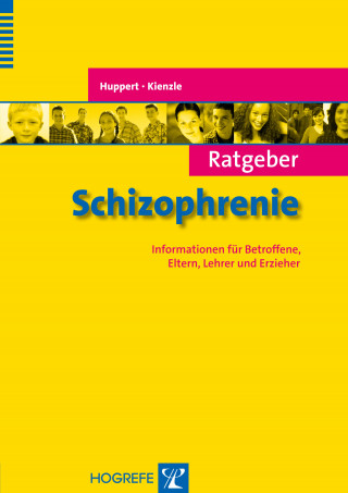 Rainer Huppert, Norbert Kienzle: Ratgeber Schizophrenie