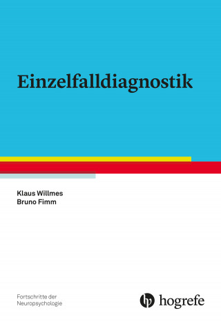 Klaus Willmes, Bruno Fimm: Einzelfalldiagnostik