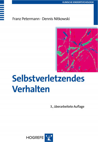 Franz Petermann, Dennis Nitkowski: Selbstverletzendes Verhalten