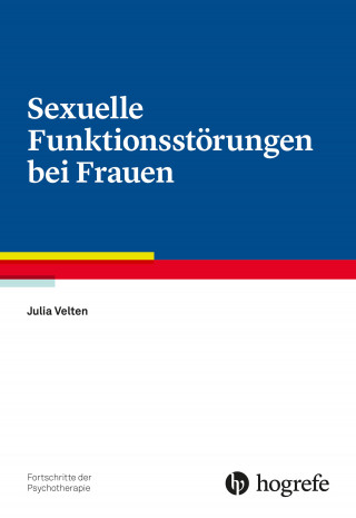Julia Velten: Sexuelle Funktionsstörungen bei Frauen