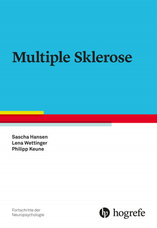 Sascha Hansen, Lena Wettinger, Philipp Keune: Multiple Sklerose