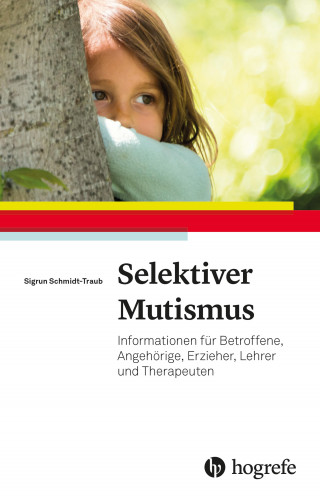 Sigrun Schmidt-Traub: Selektiver Mutismus