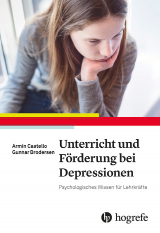 Armin Castello, Gunnar Brodersen: Unterricht und Förderung bei Depressionen