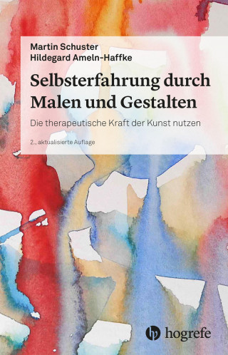 Martin Schuster, Hildegard Ameln-Haffke: Selbsterfahrung durch Malen und Gestalten