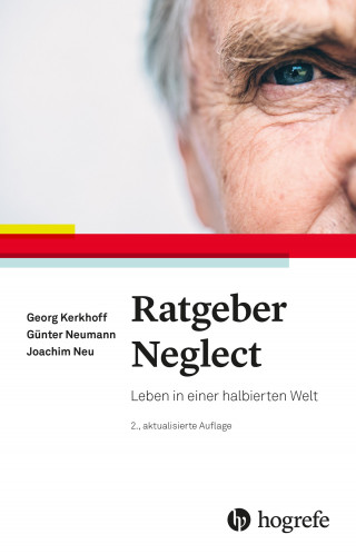 Georg Kerkhoff, Günter Neumann, Joachim Neu: Ratgeber Neglect