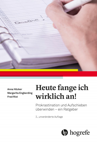 Anna Höcker, Margarita Engberding, Fred Rist: Heute fange ich wirklich an!