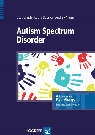 Lisa Joseph, Lathia V. Soorya, Audrey Thurm: Autism Spectrum Disorder