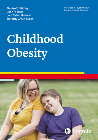 Denise E. Wilfley, John R. Best, Jody Cahill, Dorothy J. Van Buren: Childhood Obesity