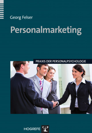 Georg Felser: Personalmarketing